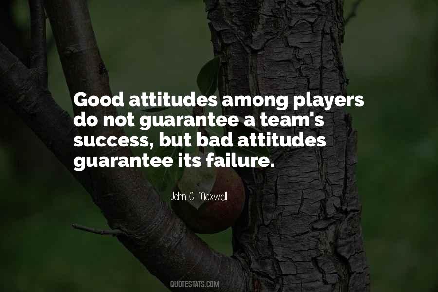 Quotes About Bad Attitudes #1839055