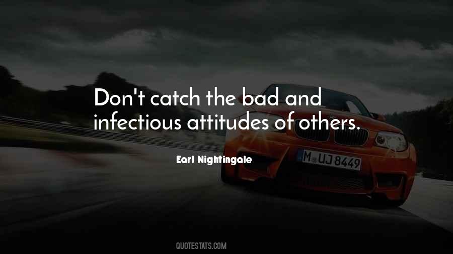 Quotes About Bad Attitudes #40537