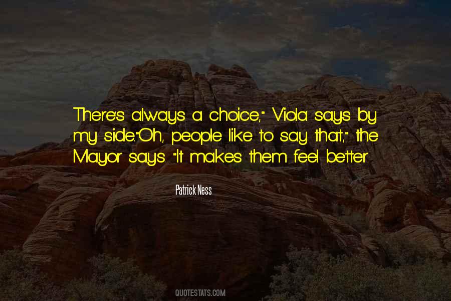 Better Choice Quotes #399338