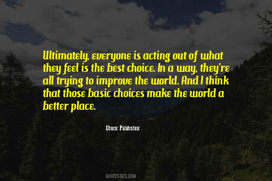 Better Choice Quotes #49232