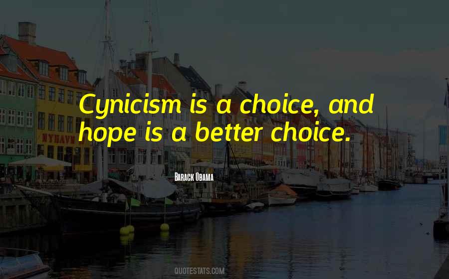 Better Choice Quotes #519328