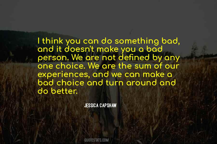 Better Choice Quotes #735838