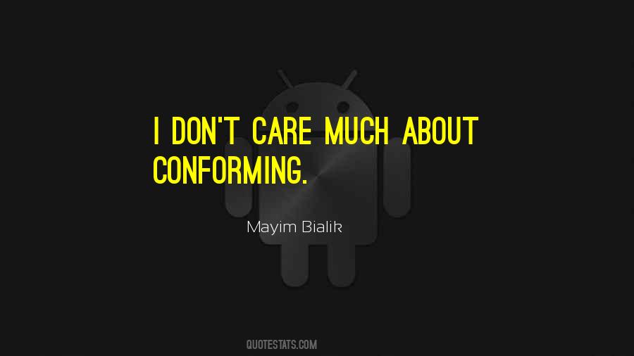 Quotes About Conforming #189152
