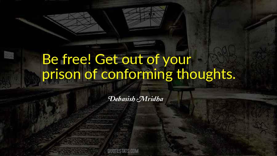 Quotes About Conforming #197294