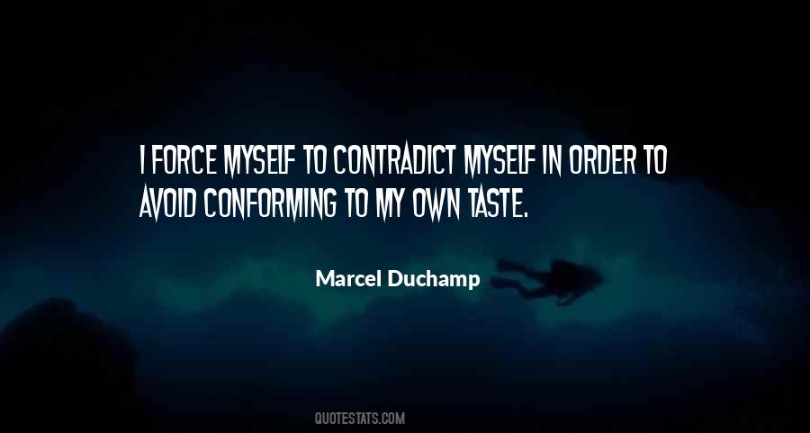Quotes About Conforming #477657