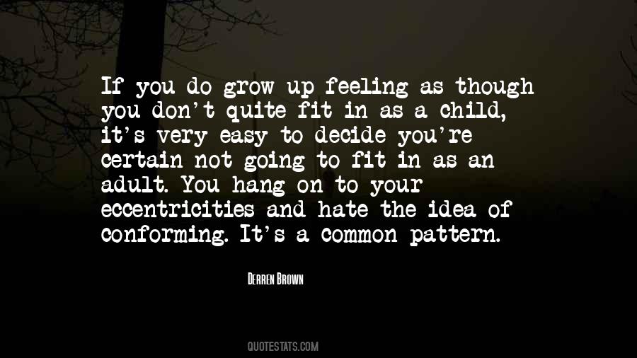 Quotes About Conforming #711537