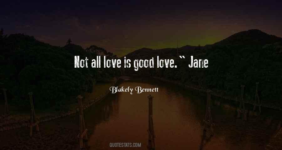 Quotes About Good Love #1066152