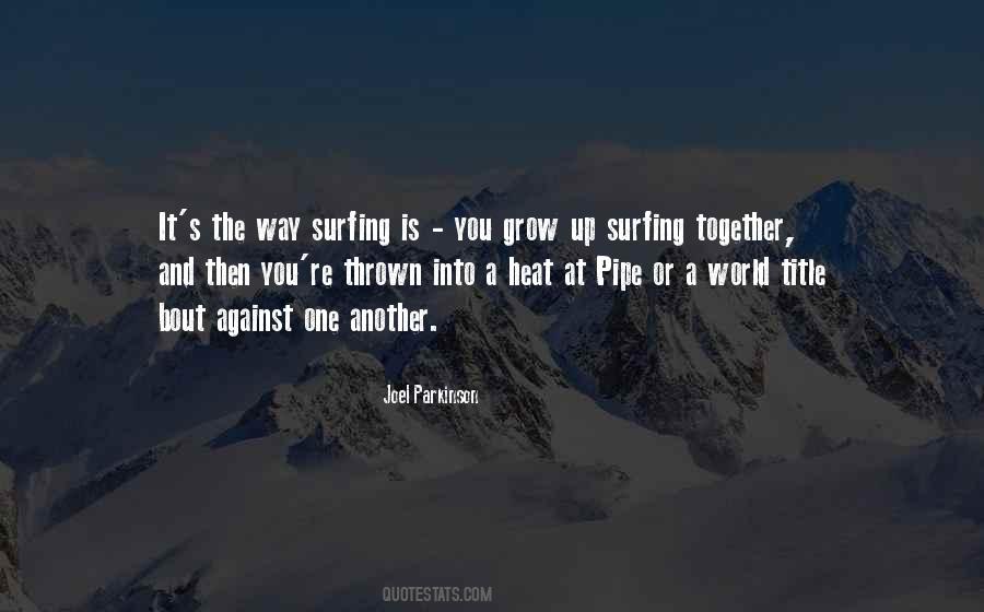 Quotes About You Against The World #13899