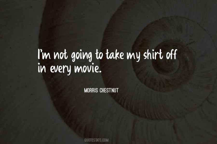 Quotes About Shirt Off #1567213