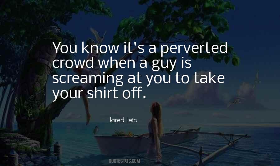 Quotes About Shirt Off #208431