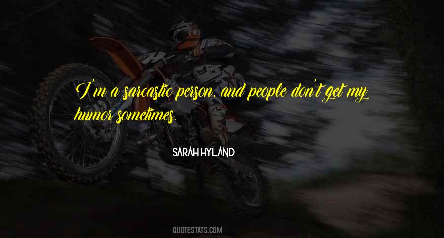 Quotes About Sarcastic Person #1009625