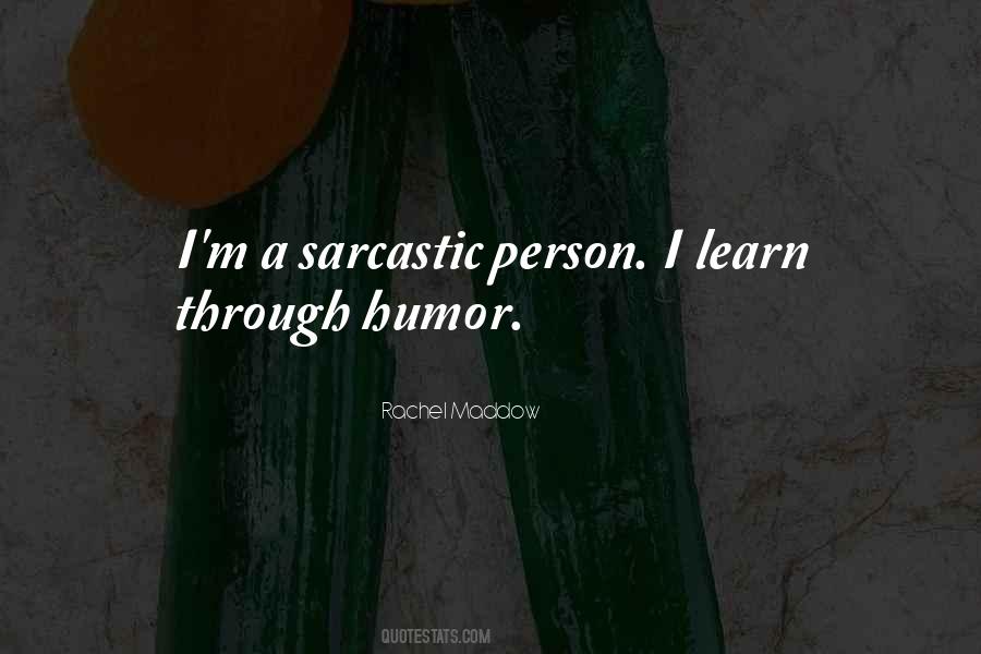 Quotes About Sarcastic Person #607138