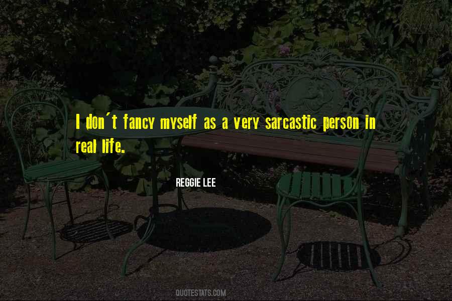 Quotes About Sarcastic Person #64615