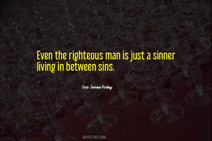 Quotes About Righteous Living #1774946