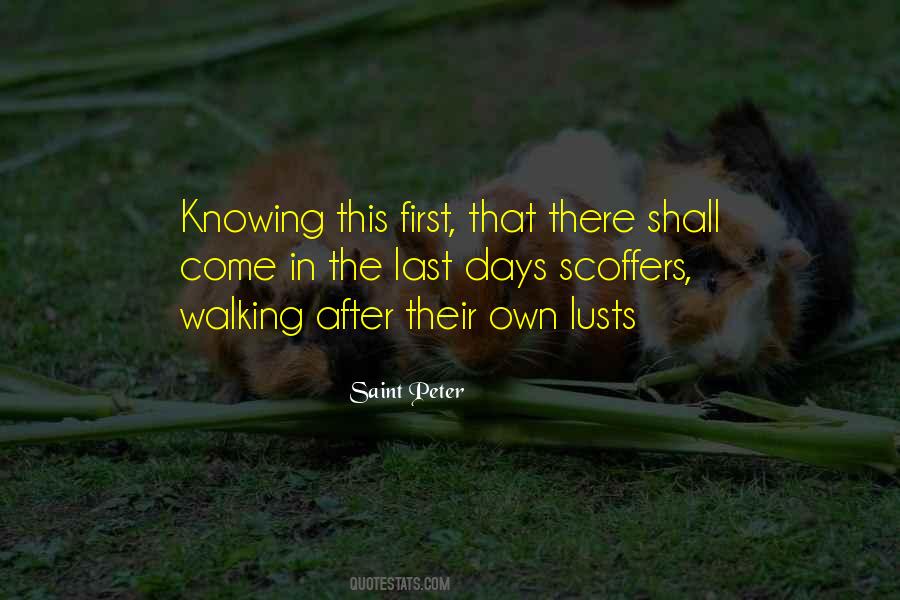 Scoffers Walking Quotes #1181933
