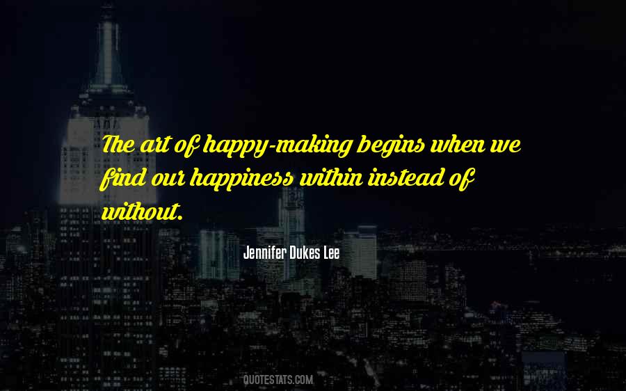 Quotes About Happiness Within #131506