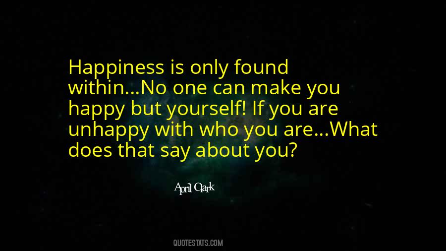 Quotes About Happiness Within #514832