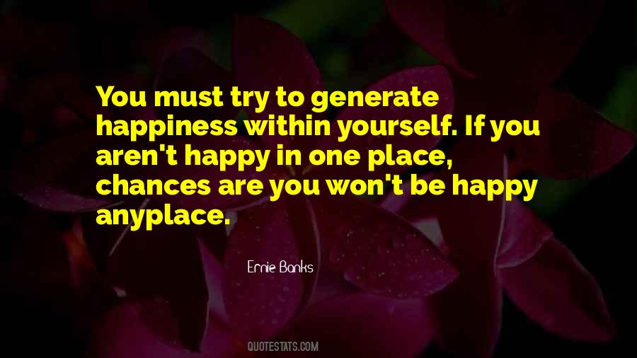 Quotes About Happiness Within #718134