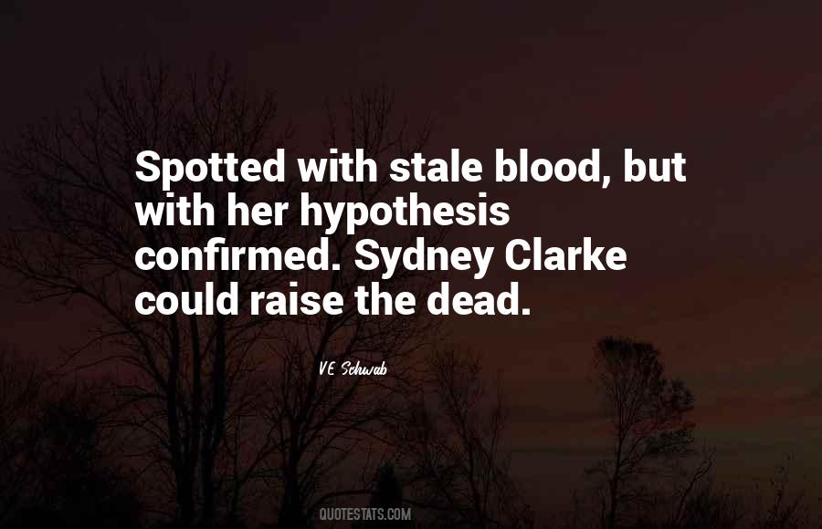 Sydney Clarke Quotes #735538