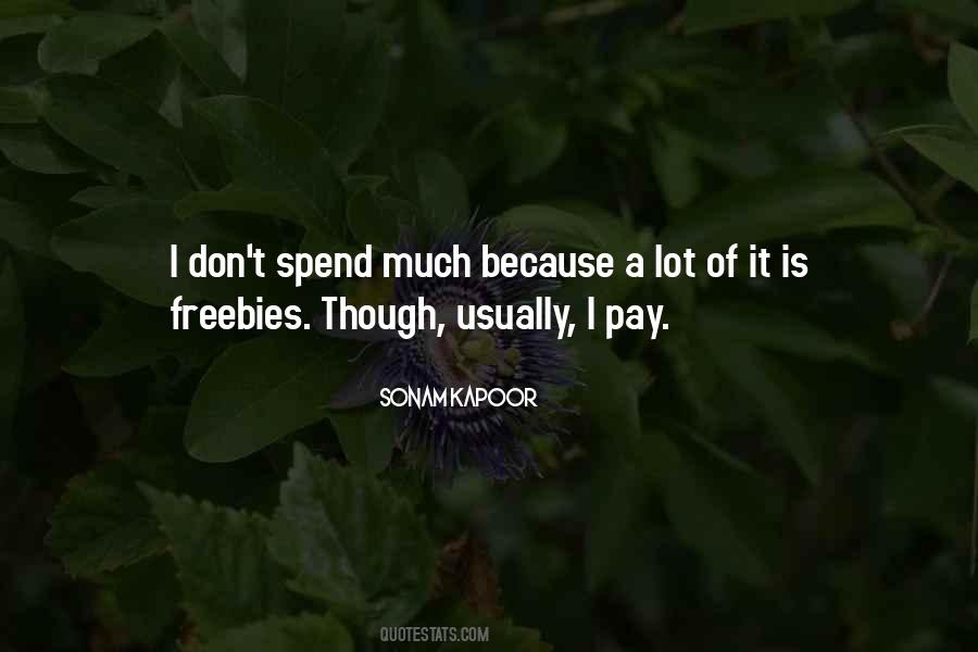 Quotes About Freebies #1307815