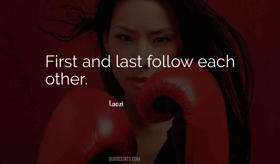 Quotes About First And Last #1370435