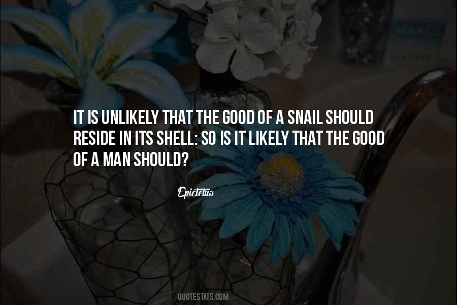 Quotes About Snail Shells #1695018