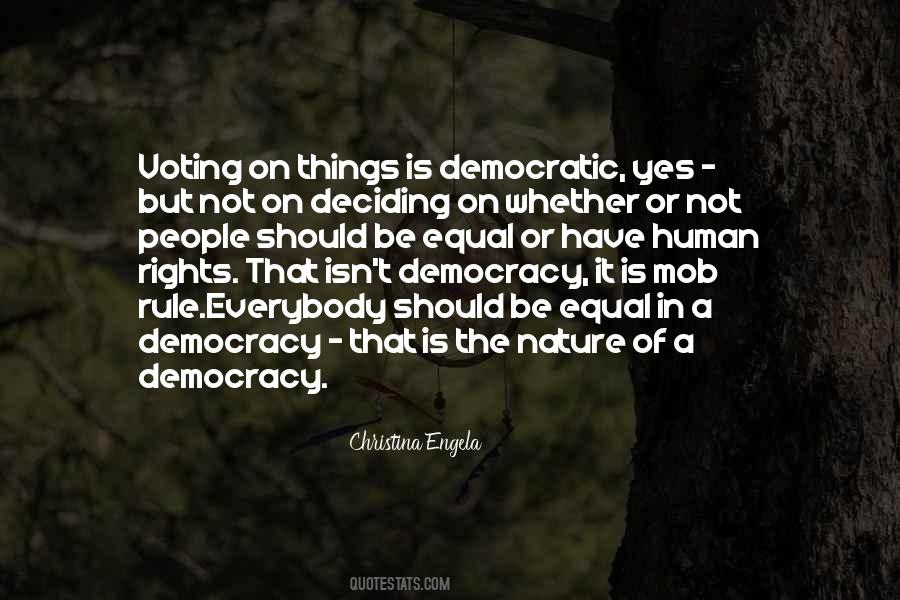 Quotes About Equal Voting Rights #494698