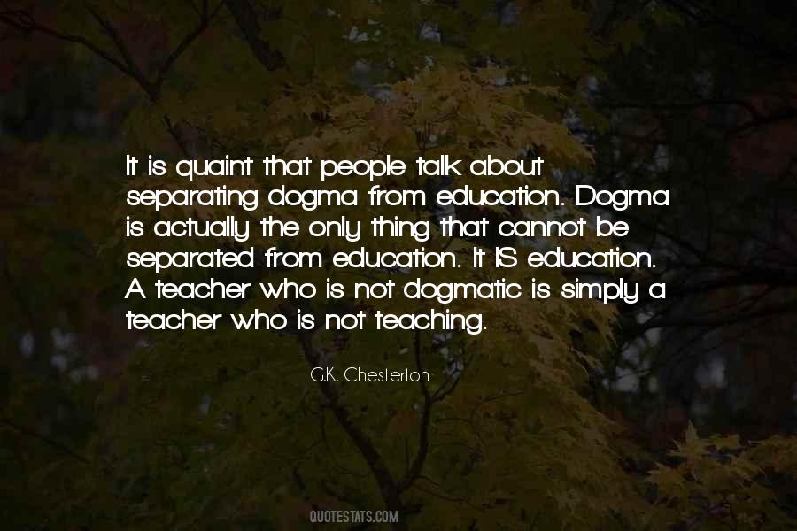 Quotes About Dogmatic #1157519