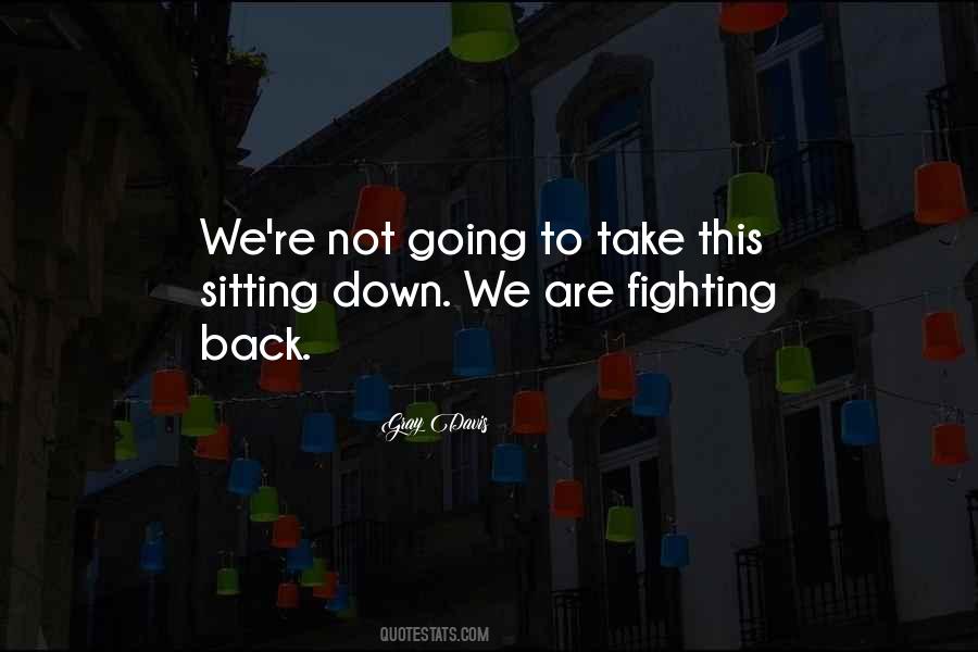 Quotes About Fighting Back #1640208
