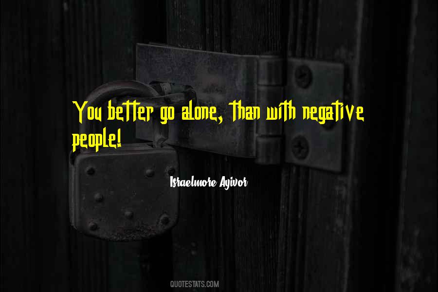 Quotes About Negative People #1253970