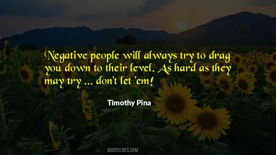 Quotes About Negative People #241988