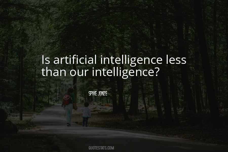 Quotes About Artificial Intelligence #1200297
