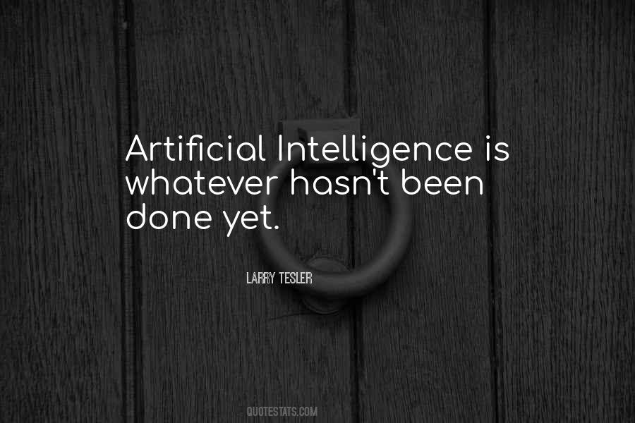 Quotes About Artificial Intelligence #134641