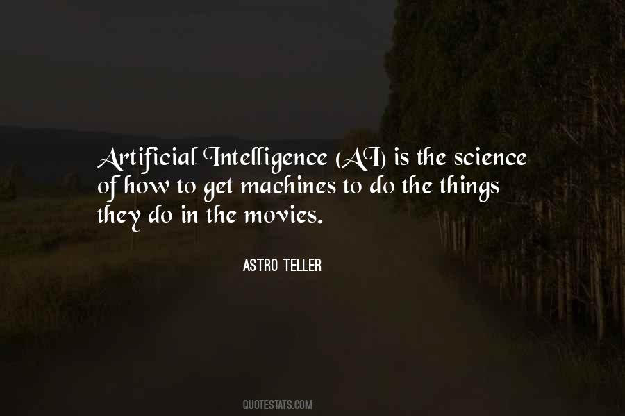 Quotes About Artificial Intelligence #1393659