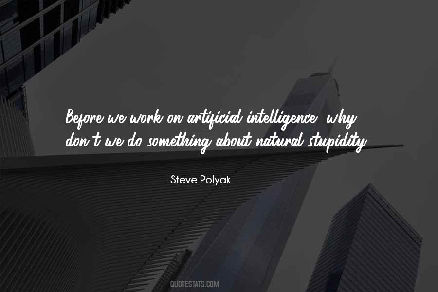 Quotes About Artificial Intelligence #1632305