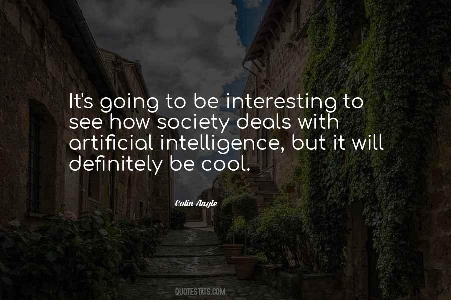 Quotes About Artificial Intelligence #415191