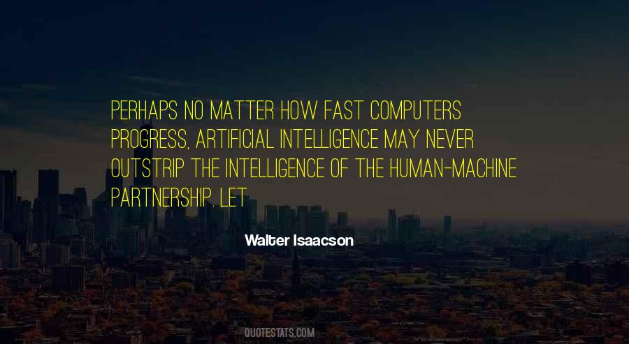 Quotes About Artificial Intelligence #611810