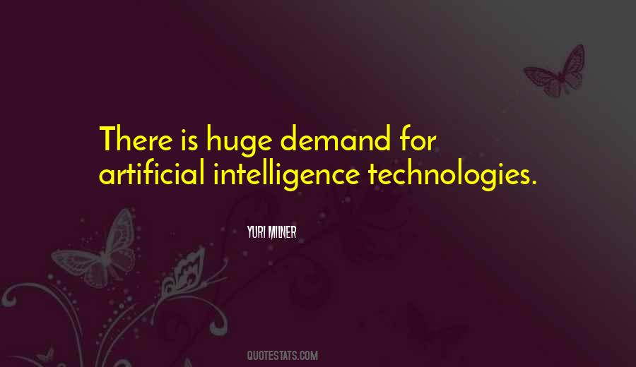 Quotes About Artificial Intelligence #867998