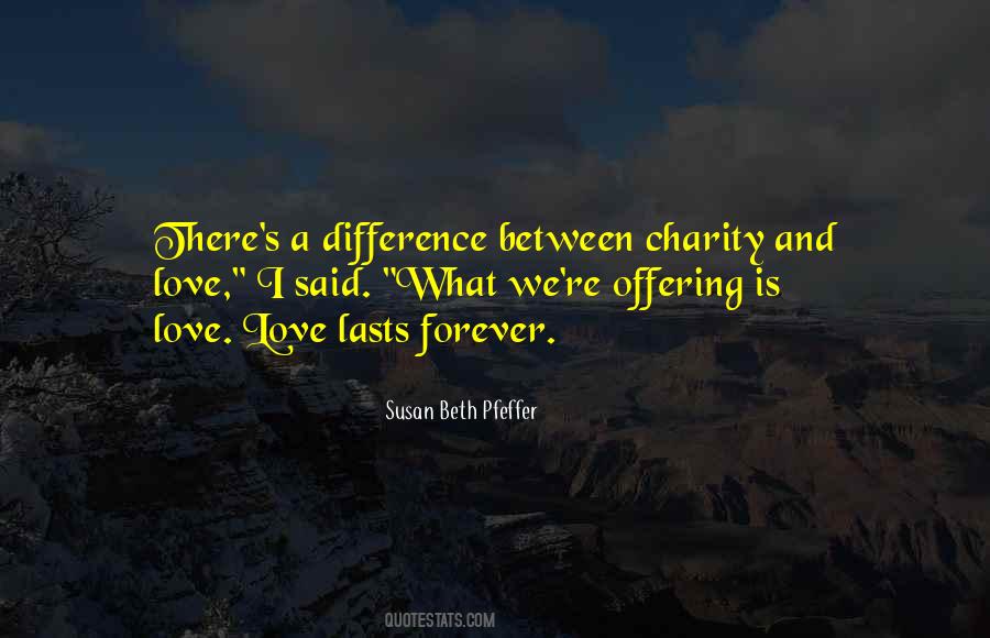 Quotes About Charity And Love #1814894