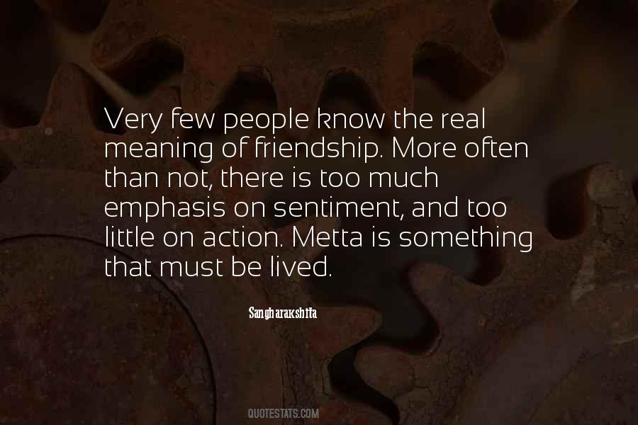 Quotes About Meaning Of Friendship #426166