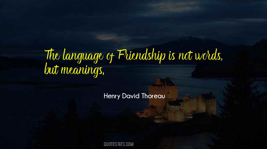 Quotes About Meaning Of Friendship #831847