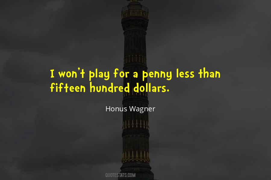Fifteen Dollars Quotes #755978