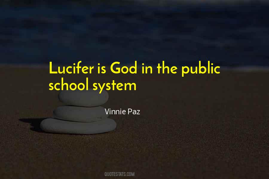 Quotes About School System #1535820