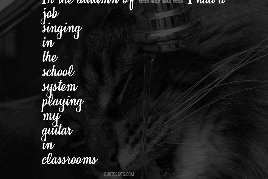 Quotes About School System #1592113