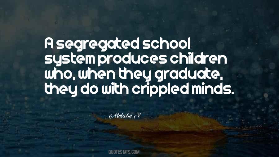 Quotes About School System #242377