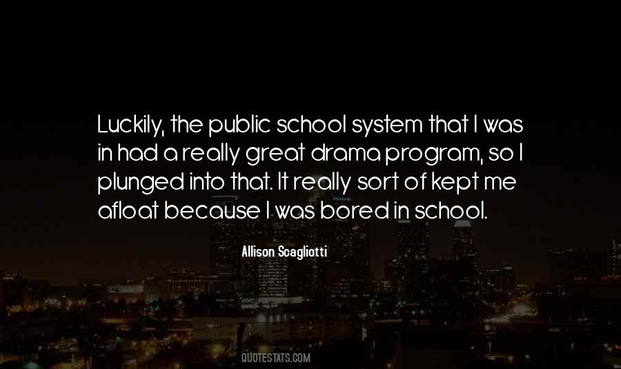 Quotes About School System #266227