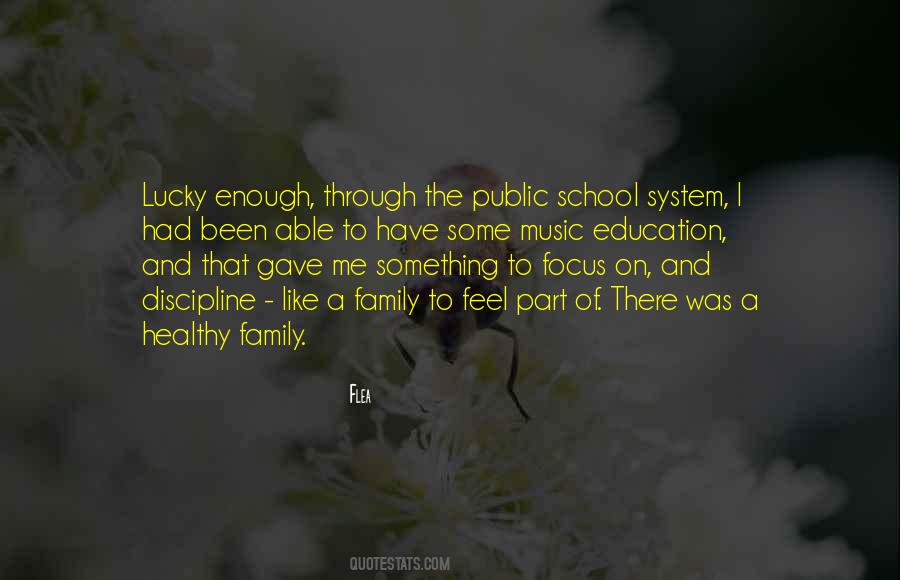 Quotes About School System #331164