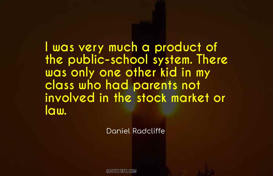 Quotes About School System #331634