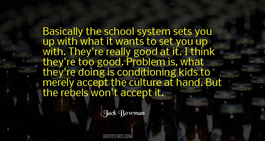 Quotes About School System #448022