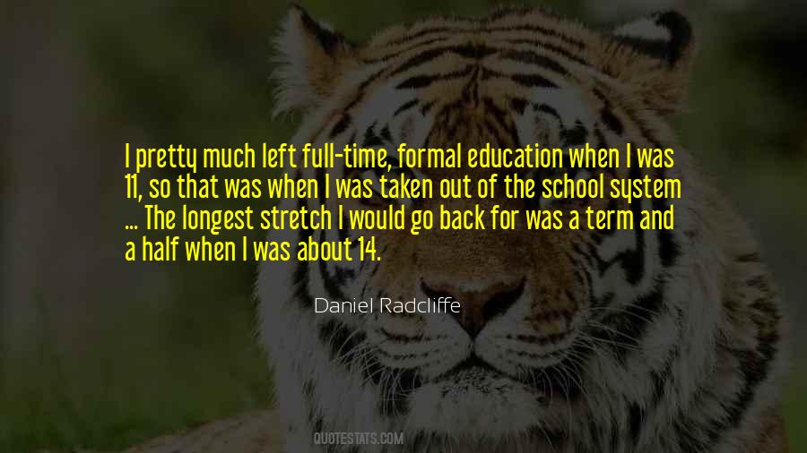 Quotes About School System #785086